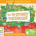 Cover Art for 9781743178546, The 39 Storey Treehouse (MP3) by Andy Griffiths