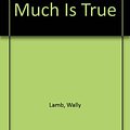 Cover Art for 9781574901641, I Know This Much Is True by Wally Lamb