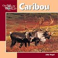 Cover Art for 9781559718127, Caribou by Julia Vogel