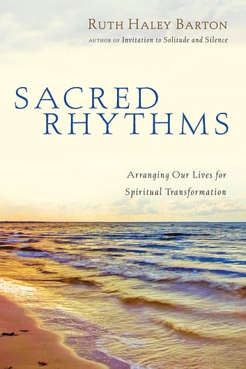 Cover Art for 9780830878291, Sacred Rhythms by Ruth Haley Barton