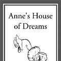 Cover Art for 9781633554047, Anne's House of Dreams by Lucy Maud Montgomery