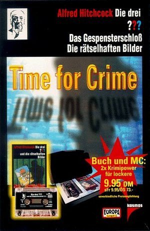 1 editions of Die drei Fragezeichen. Das Gespensterschloss / Die rätselhaften Bilder, Time for Crime by Alfred Hitchcock