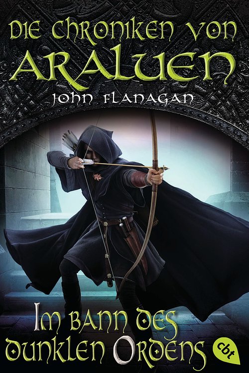 Cover Art for 9783641227852, Die Chroniken von Araluen - Im Bann des dunklen Ordens by John Flanagan