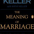 Cover Art for 9781594631870, The Meaning of Marriage by Timothy Keller