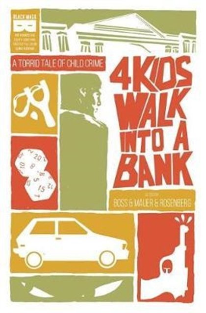 Cover Art for 9781628751888, 4 Kids Walk Into A Bank TP by Matthew Rosenberg