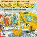 Cover Art for 9780590407601, The Magic School Bus inside the Earth by Joanna Cole