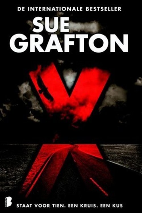 Cover Art for 9789022570203, X staat voor tien. Een kruis. Een kus (Alfabet, 24) by Sue Grafton