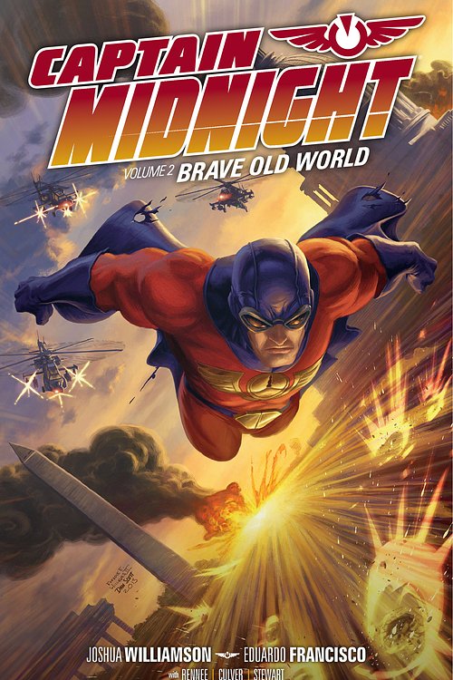Cover Art for 9781621159490, Captain Midnight Volume 2: Brave Old World by Various