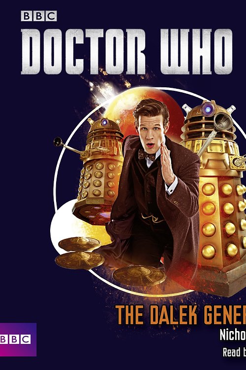 Cover Art for 9781471329852, Doctor Who: The Dalek Generation by Nicholas Briggs