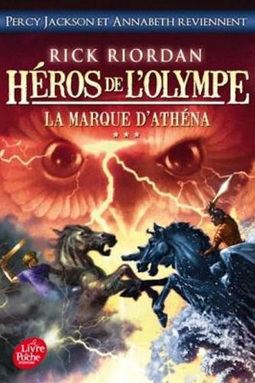 Cover Art for 9782012031777, Heros de l'Olympe 3/La marque d'Athena by Rick Riordan