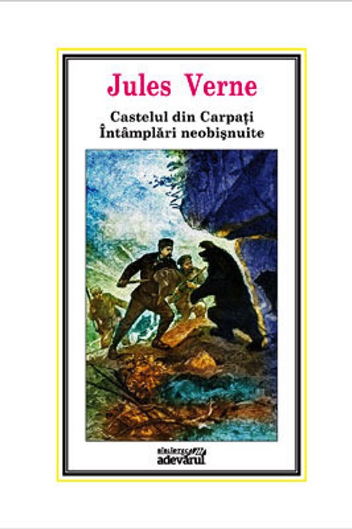 Cover Art for 9786065391567, Castelul din Carpați. Întâmplări neobișnuite by Jules Verne
