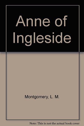 Cover Art for 9780451526434, Anne of Ingleside by L. M. Montgomery