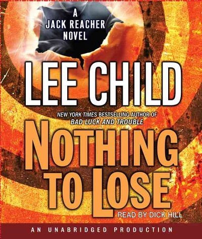 Cover Art for 9780739365892, Nothing to Lose by Lee Child