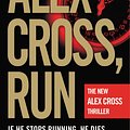 Cover Art for 9780316097529, Alex Cross, Run by James Patterson