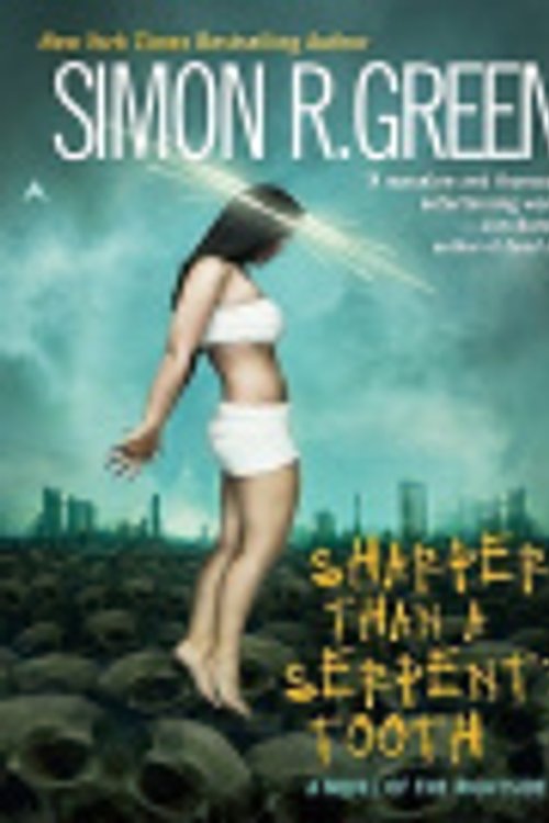 Cover Art for 9781429522946, Sharper Than a Serpent's Tooth by Simon R. Green