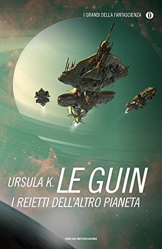 Cover Art for B00L1S20F8, I Reietti dell'altro pianeta by Le Guin, Ursula K.