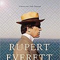 Cover Art for B08KQFLYPD, To the End of the World by Rupert Everett