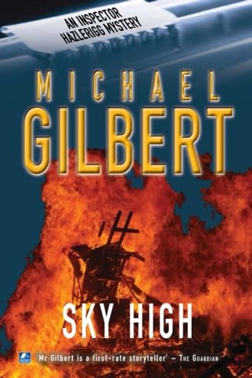 Cover Art for 9780755105113, Sky High by Michael Gilbert