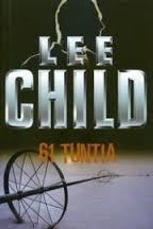 Cover Art for 9789512352623, 61 Tuntia by Lee Child