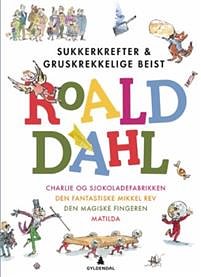 Cover Art for 9788205484016, Sukkerkrefter og gruskrekkelige beist by Roald Dahl