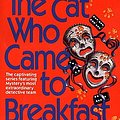 Cover Art for 9780613133524, The Cat Who Came to Breakfast by Lilian Jackson Braun