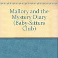 Cover Art for 9780606018456, Mallory and the Mystery Diary by Ann M. Martin