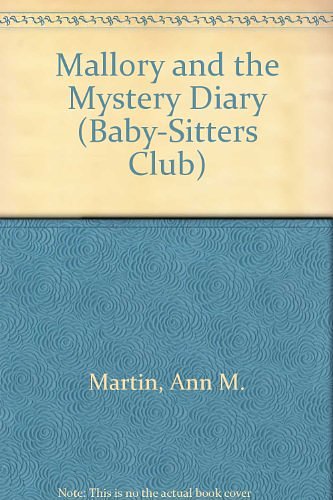 Cover Art for 9780606018456, Mallory and the Mystery Diary by Ann M. Martin