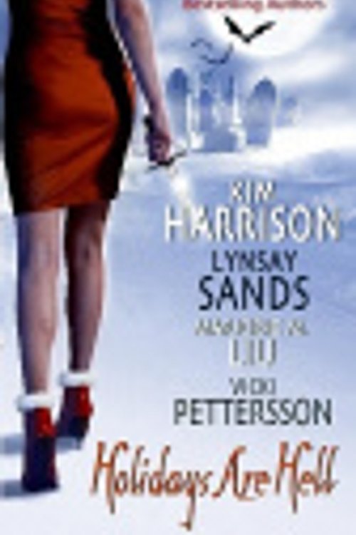 Cover Art for 9780061714078, Holidays Are Hell by Kim Harrison