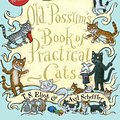 Cover Art for 9780547248271, Old Possum's Book of Practical Cats by T S. Eliot