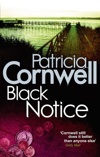 Cover Art for B002TXZTPM, Black Notice (Scarpetta 10) by Patricia Cornwell