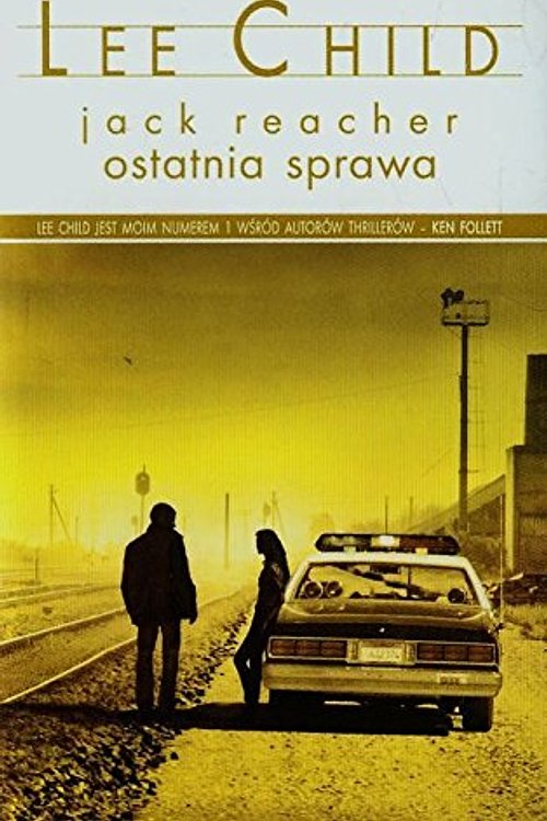 Cover Art for 9788378859130, Ostatnia sprawa by Lee Child