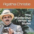 Cover Art for 9781973322009, The Mysterious Affair at Styles: includes new illustrations and updated biography by Agatha Christie