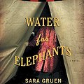 Cover Art for 0019628725608, Water for Elephants: A Novel by Sara Gruen