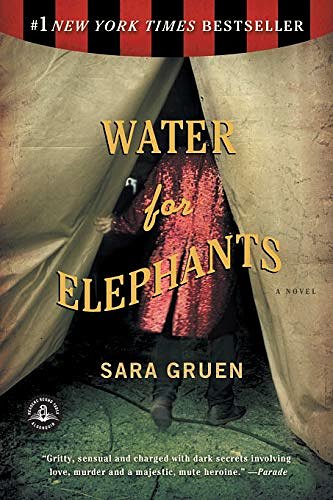 Cover Art for 0019628725608, Water for Elephants: A Novel by Sara Gruen