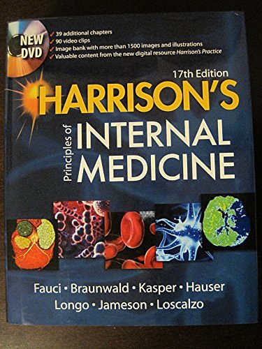 Cover Art for 9780071599917, Harrison's Principles of Internal Medicine: Editors, Anthony S. Fauci .. [et Al]. by Anthony Fauci, Eugene Braunwald, Dennis Kasper, Stephen Hauser, Dan Longo