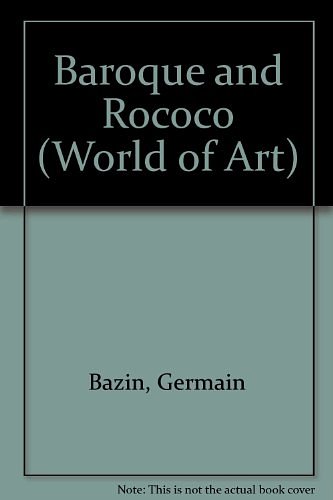 Cover Art for 9780500180303, Baroque and Rococo by Germain Bazin