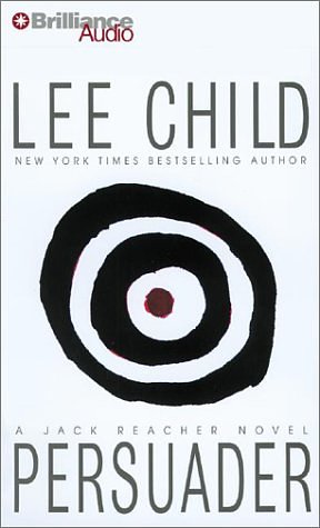 Cover Art for 9781590864074, Persuader by Lee Child