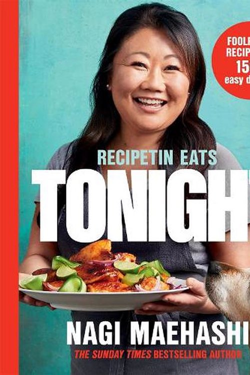 Cover Art for 9781035051861, RecipeTin Eats: Tonight: Foolproof Recipes for 150+ Easy Dinners by Nagi Maehashi