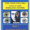 Cover Art for 9788023929324, For Your Eyes Only: Study at Home Iridology Course--Iris 1 (Beginner Iridology course plus CD) by Frank Navratil