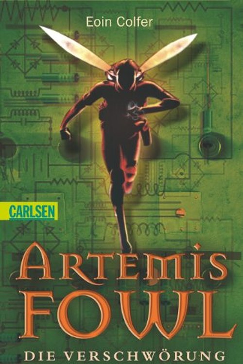 Cover Art for 9783551358134, Artemis Fowl 02 - Die VerschwÃ¶rung by Eoin Colfer, Claudia Feldmann