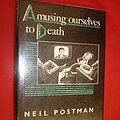 Cover Art for 9780434593002, Amusing Ourselves to Death by Neil Postman