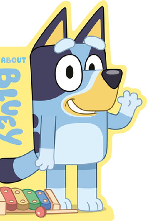 Cover Art for 9780593226681, All About Bluey by Penguin Young Readers Licenses