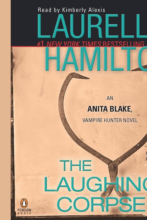 Cover Art for 9781101079478, The Laughing Corpse by Laurell K. Hamilton
