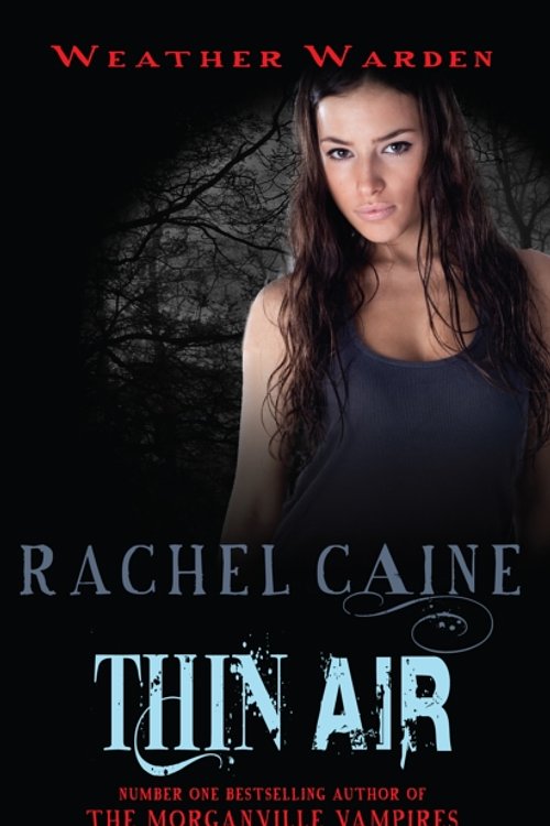 Cover Art for 9780749040642, Thin Air by Rachel Caine