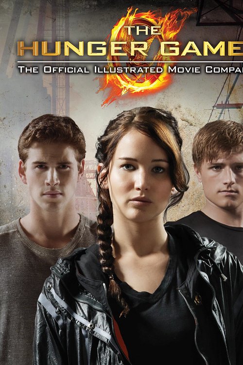 Cover Art for 9780545452397, The Hunger Games: Official Illustrated Movie Companion by Kate Egan