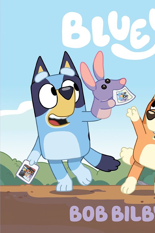 Cover Art for 9781760896638, Bluey: Bob Bilby by Bluey