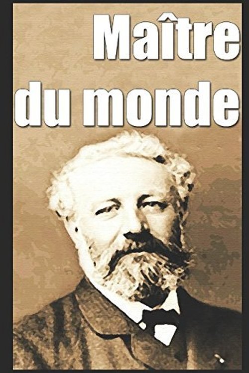 Cover Art for 9781549594342, Maître du monde by Jules Verne