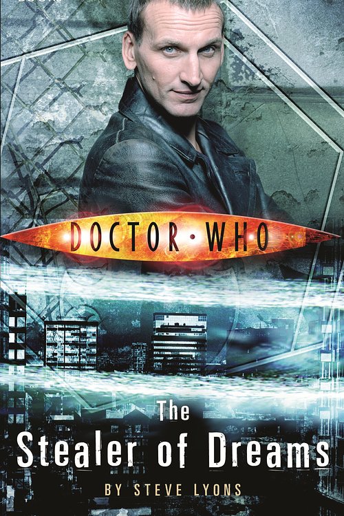 Cover Art for 9781849908955, Doctor Who: The Stealers of Dreams by Steve Lyons