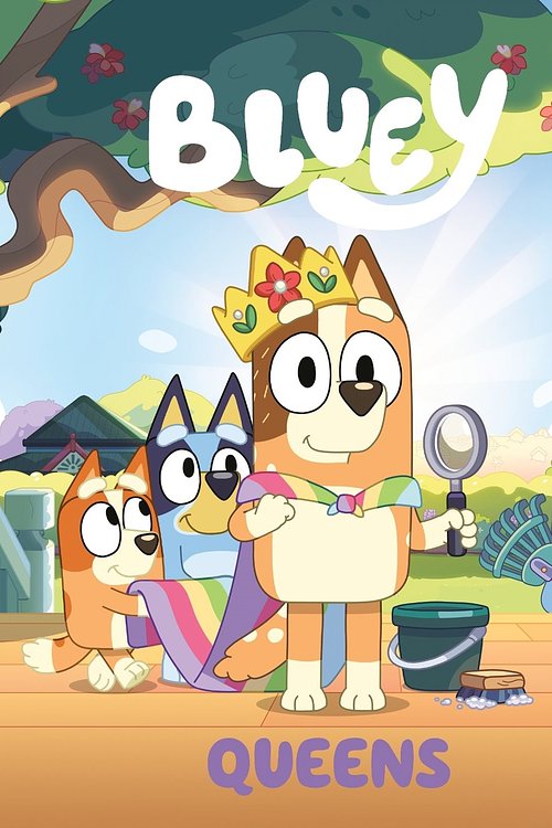 Cover Art for 9780593750872, Bluey: Queens by Penguin Young Readers Licenses