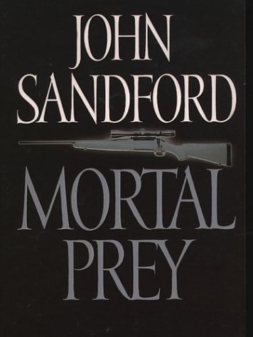 Cover Art for 9780786243679, Mortal Prey by John Sandford